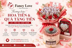 Fancy Love thương hiệu uy tín số 1 làm hoa tiền tại Hà Nội
